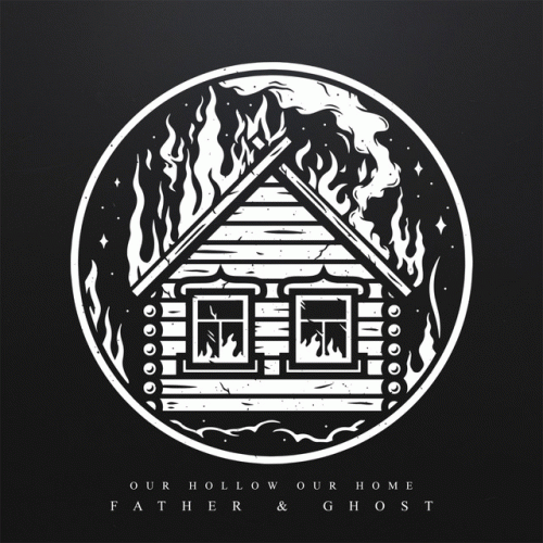 Our Hollow, Our Home : Father & Ghost